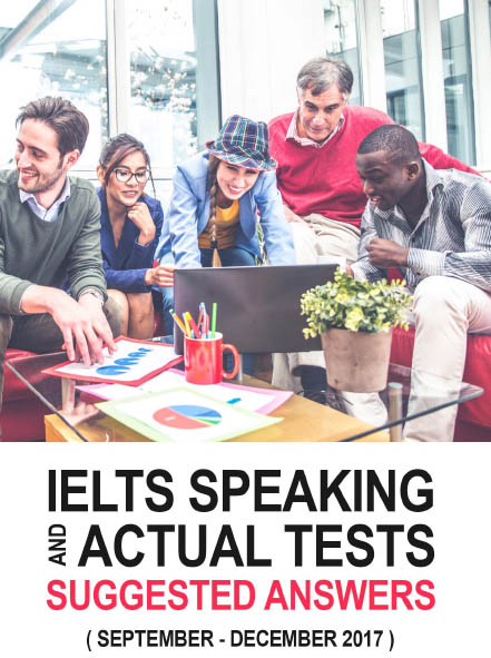 IELTS Speaking and Actual Tests September-December 2017